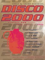 Disco 2000 (Nineteen New Stories From The Last Hours Of 1999)